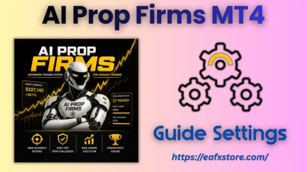 AI Prop Firms MT4 Setting