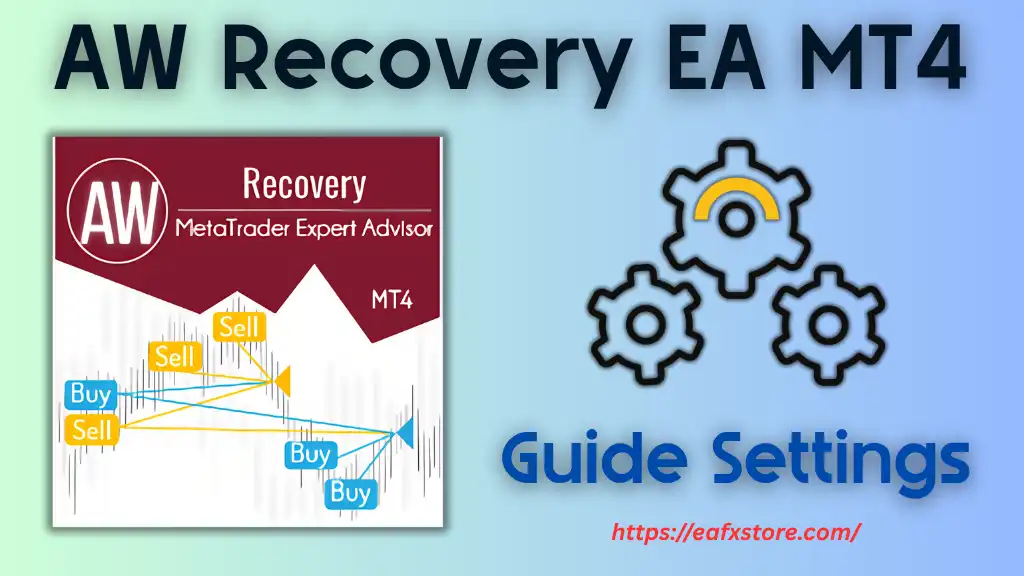 AW Recovery EA MT4 Settings