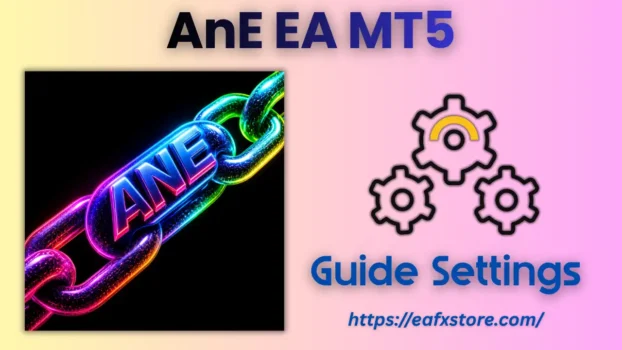 AnE EA MT5 Settings