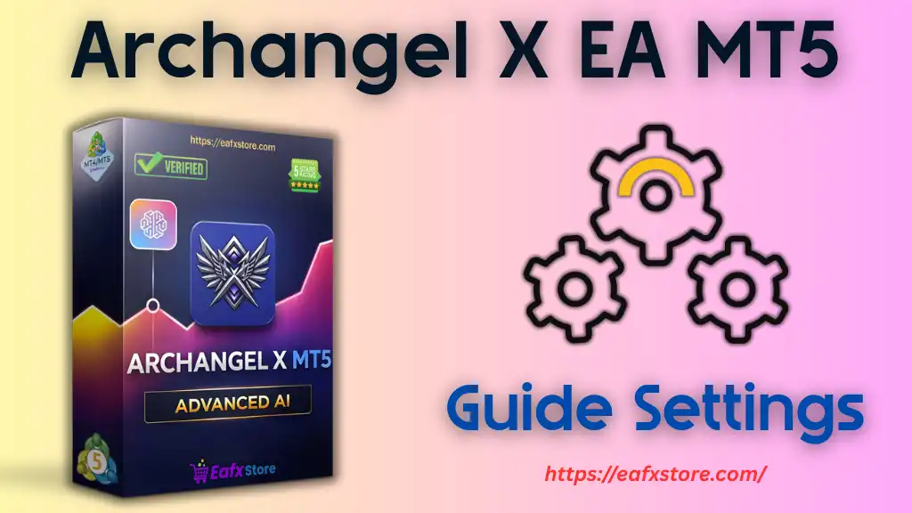 Archangel X MT5 Settings