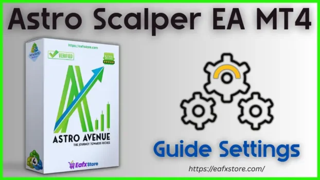 Astro Scalper EA MT4 Settings
