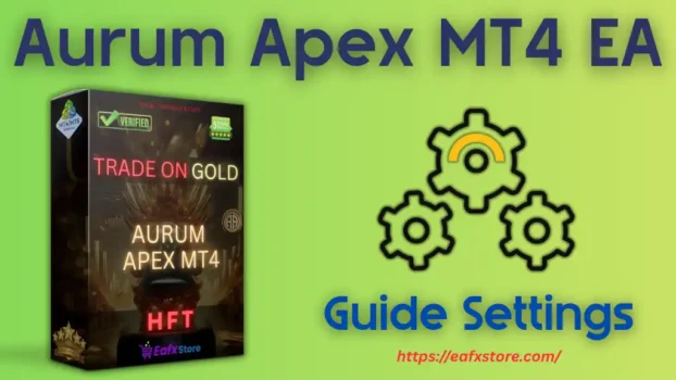 Aurum Apex Mt4 EA Settings