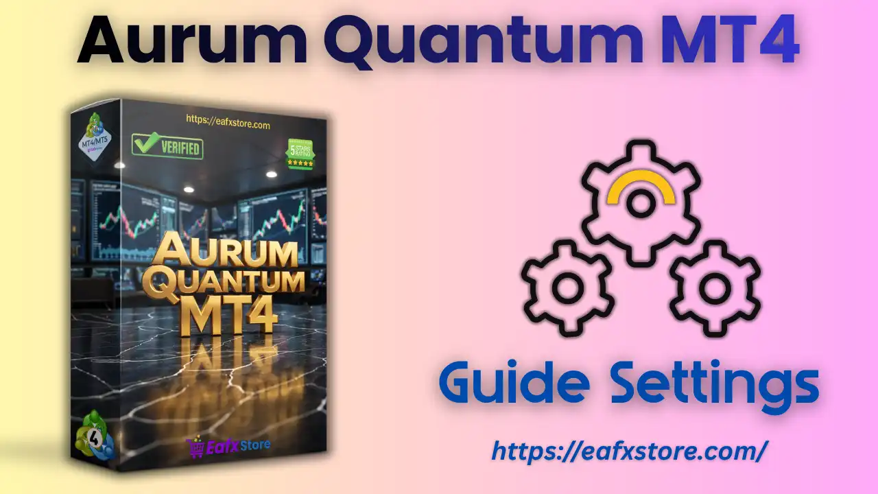 Aurum Quantum MT4 Settings