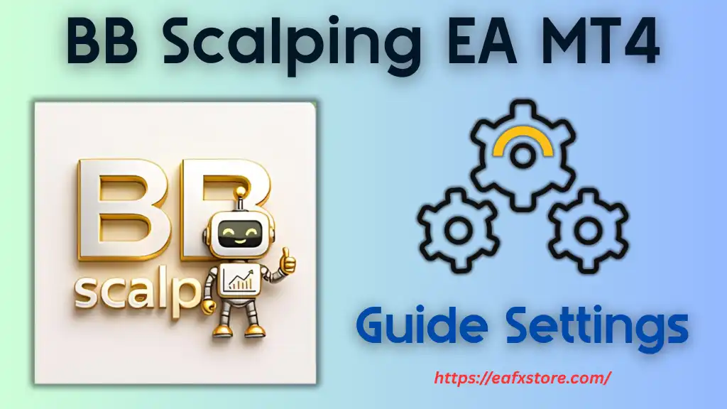 BB Scalping EA MT4 Settings