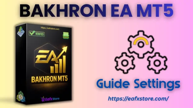Bakhron EA MT5 Settings