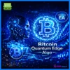 Bitcoin Quantum Edge Algo EA