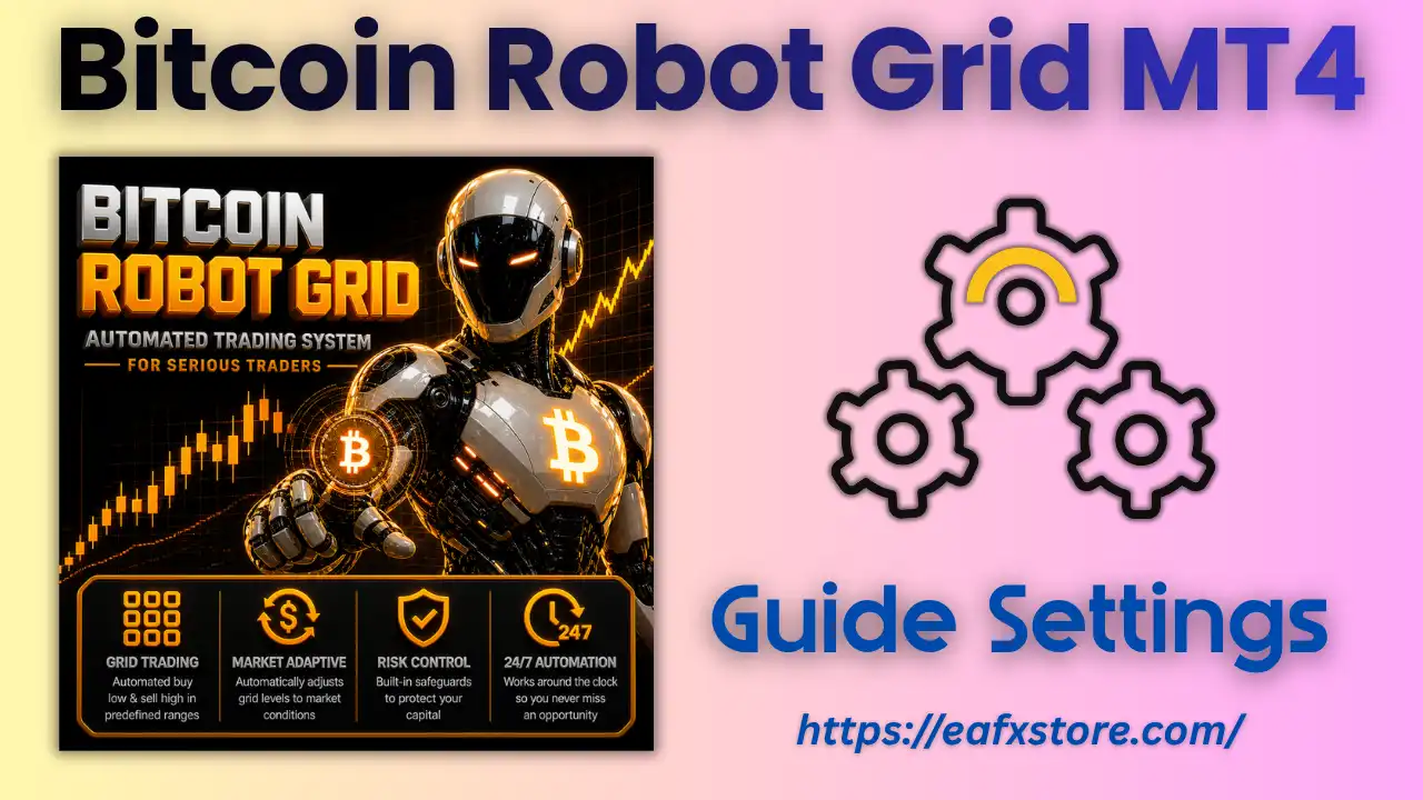 Bitcoin Robot Grid MT4 Settings