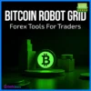 Bitcoin Robot Grid MT4 mql5