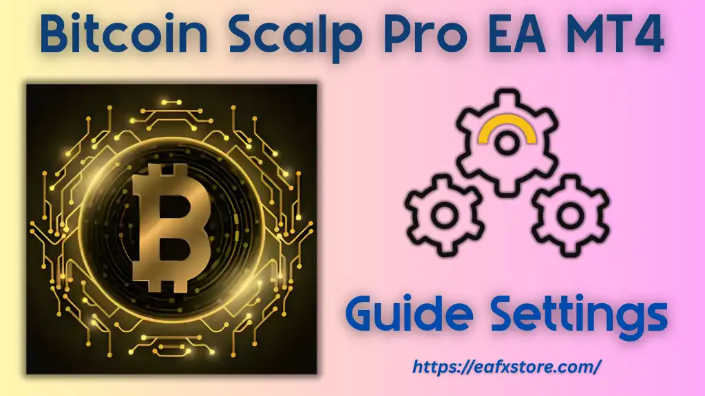 Bitcoin Scalp Pro MT4 Settings