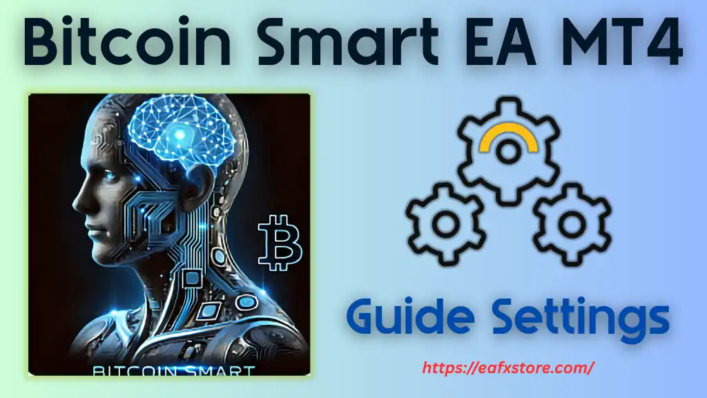 Bitcoin Smart EA Settings