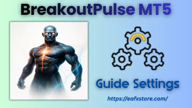 BreakoutPulse MT5 Settings