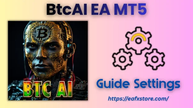 BtcAI EA MT5 Settings