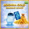 Bushra Gold Trading Robot