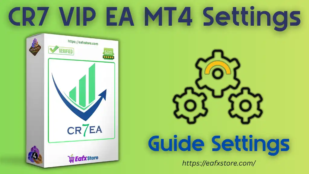 CR7 VIP EA MT4 Settings Review – Detailed Analysis 2 CR7 VIP EA MT4 Settings