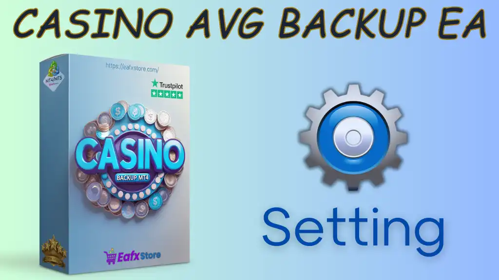 Casino AVG BACKUP EA Setting