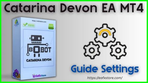 Catarina Devon EA MT4 Settings