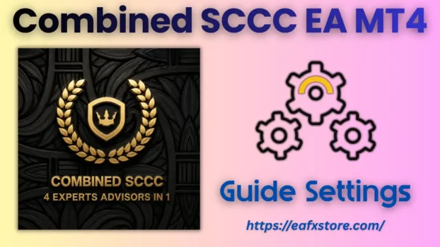 Combined SCCC EA MT4 Settings