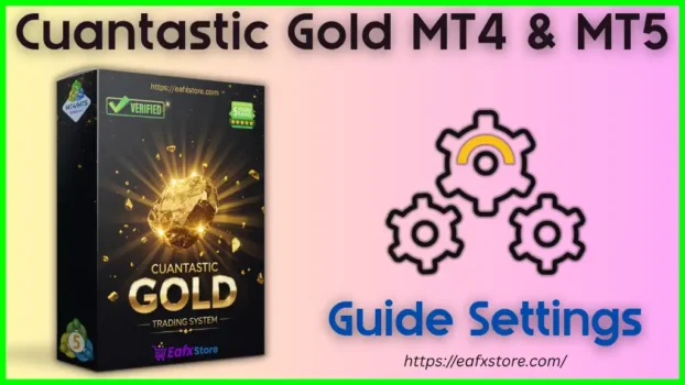 Cuantastic Gold EA Settings