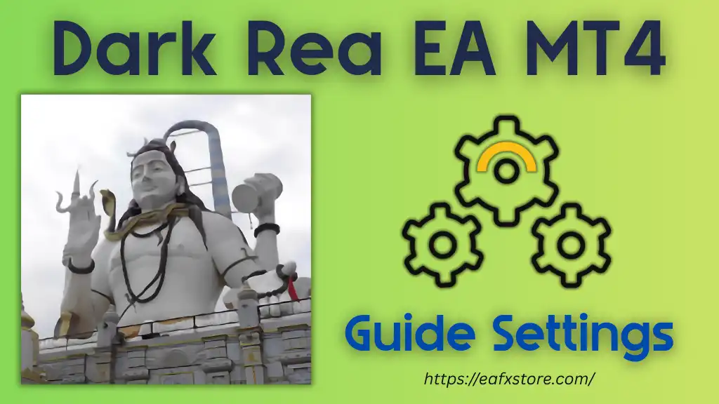 Dark Rea EA Settings Review – Full Trading Parameters Analysis 2 Dark Rea EA Settings