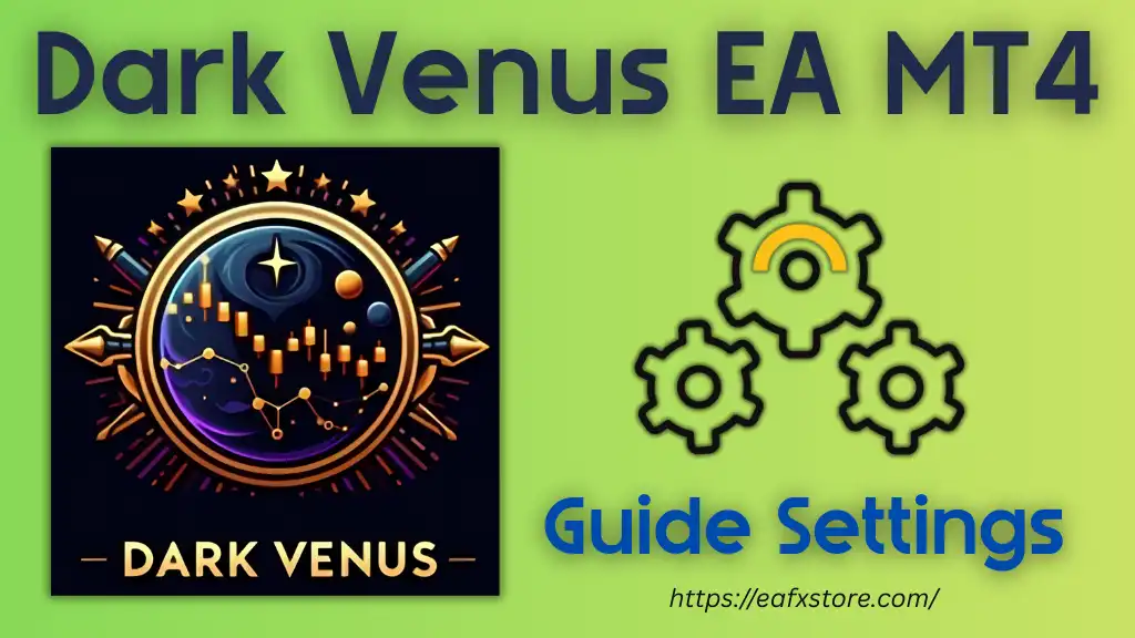 Dark Venus EA Settings Review and Analysis 2 Dark Venus EA Settings
