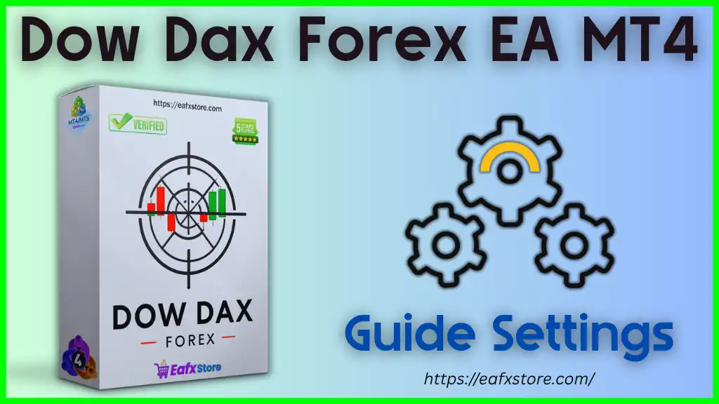 Dow Dax Forex EA MT4 Settings