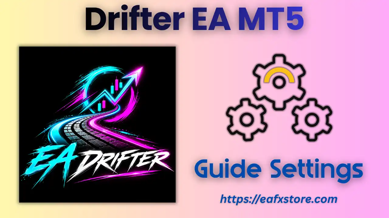 Drifter EA MT5 Settings