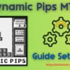 Dynamic Pips MT4 Settings