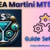 EA Martini MT5 Settings