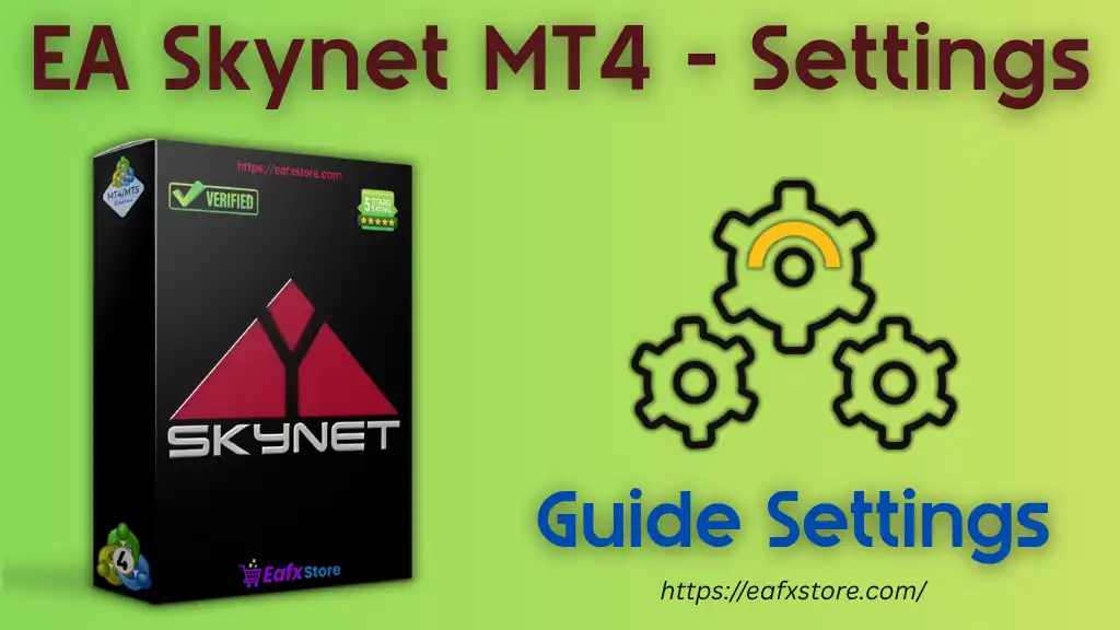 EA Skynet MT4 Settings