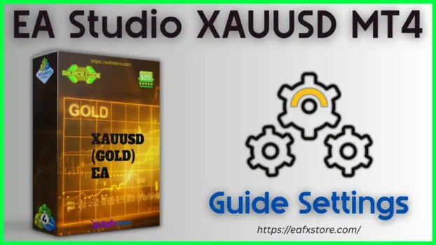 EA Studio XAUUSD Settings