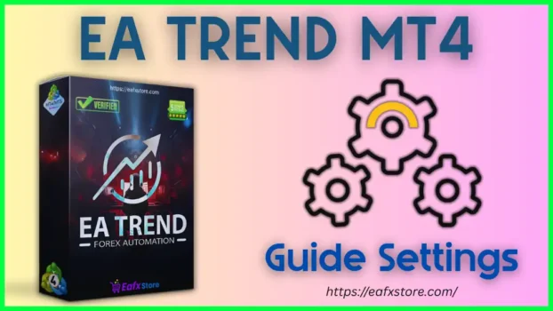 EA TREND MT4 Setting
