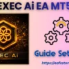 EXEC Ai EA MT5 Settings