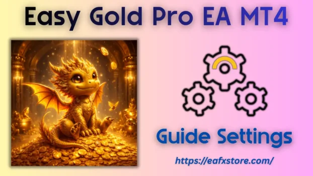 Easy Gold Pro EA Settings