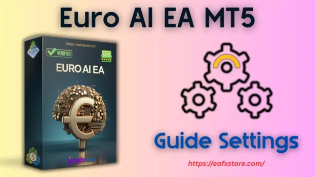 Euro AI EA MT5 Settings