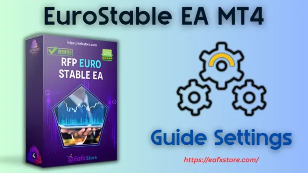 EuroStable EA MT4 Settings