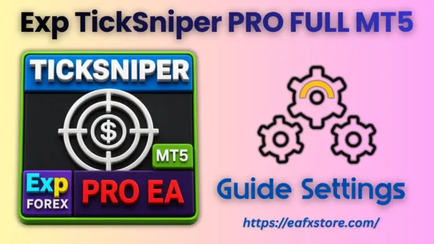 Exp TickSniper PRO FULL MT5 Settings