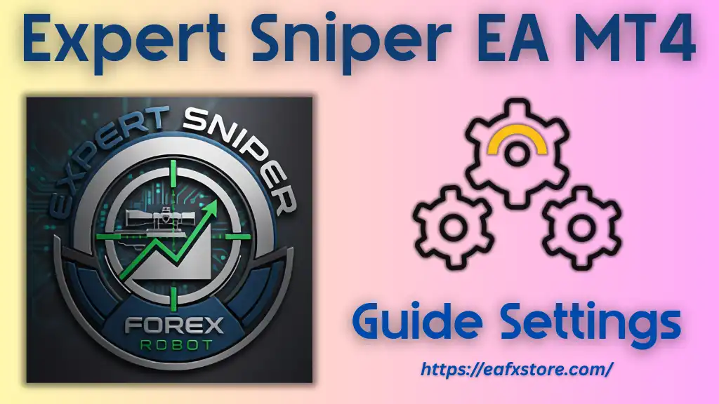 Expert Sniper MT4 Settings