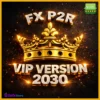 FX P2R VIP VERSION EA