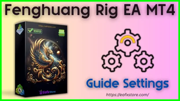 Fenghuang Rig EA MT4 Settings