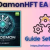FlipDamonHFT EA MT4 Settings