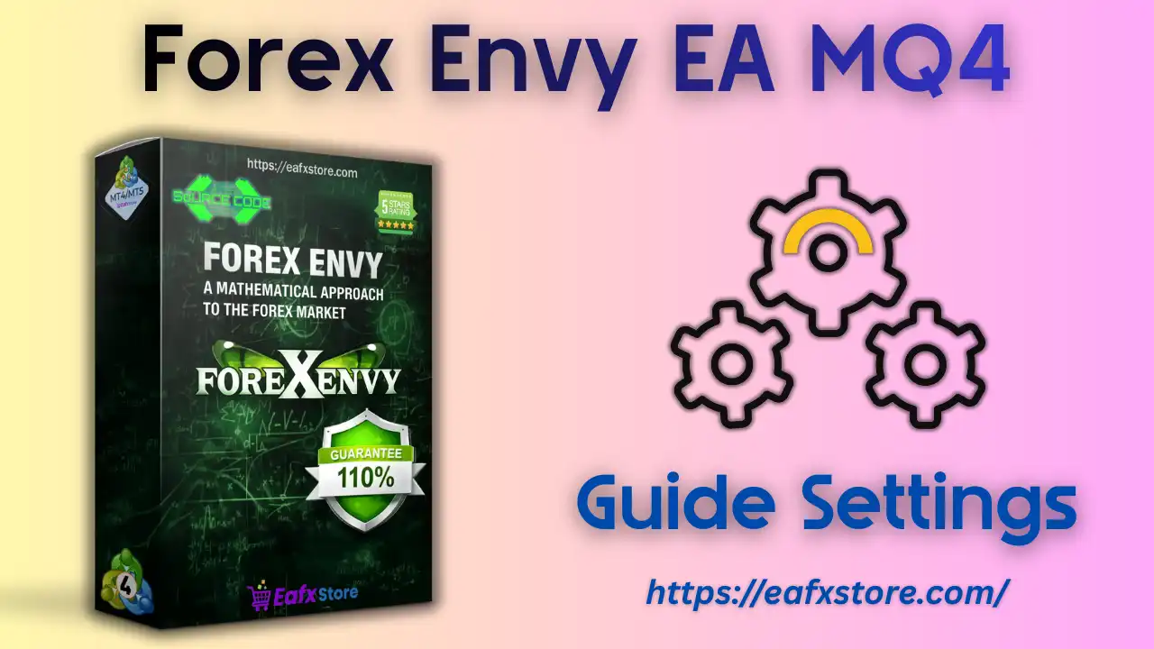 Forex Envy EA MT4 Settings