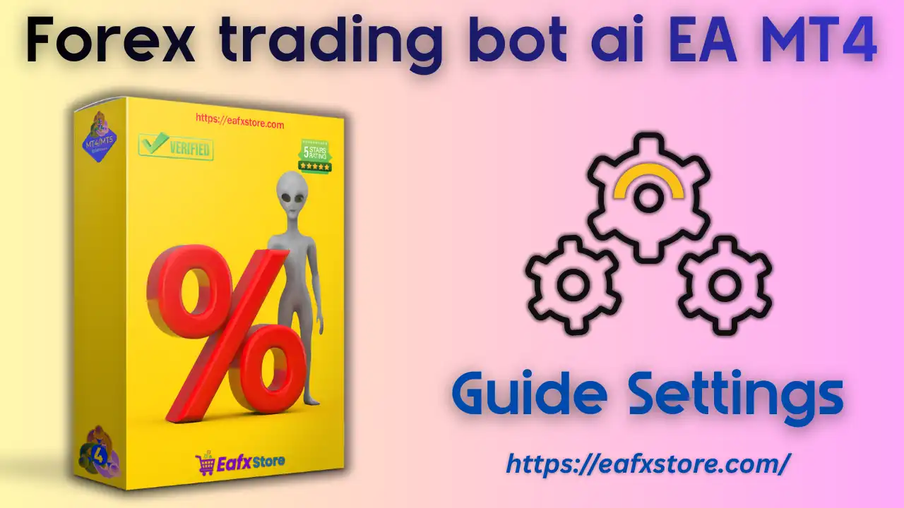 Forex trading bot ai EA Settings
