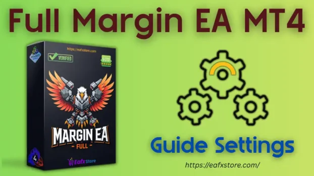 Full Margin EA Settings