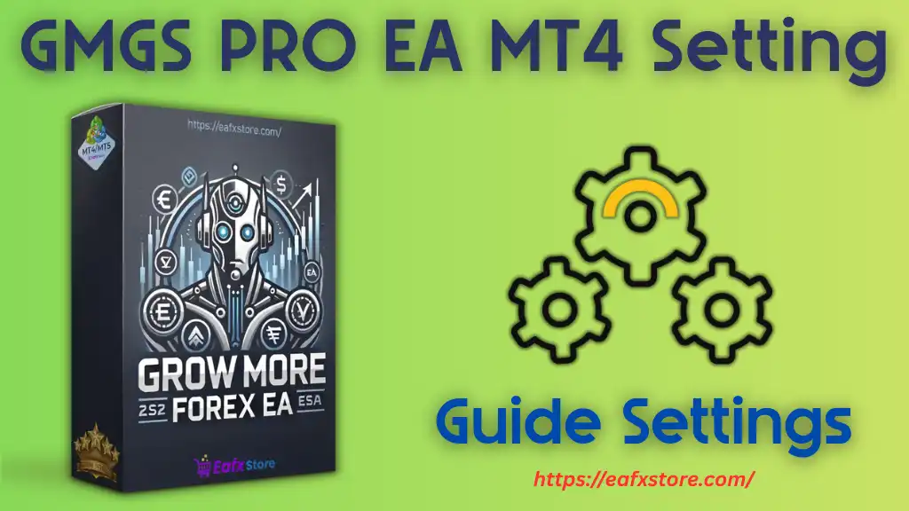 GMGS PRO EA MT4 Settings