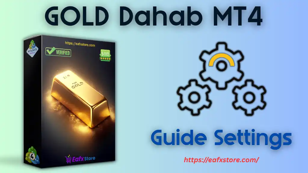 GOLD Dahab MT4 Settings Review & Full Analysis 2 GOLD Dahab MT4 Settings