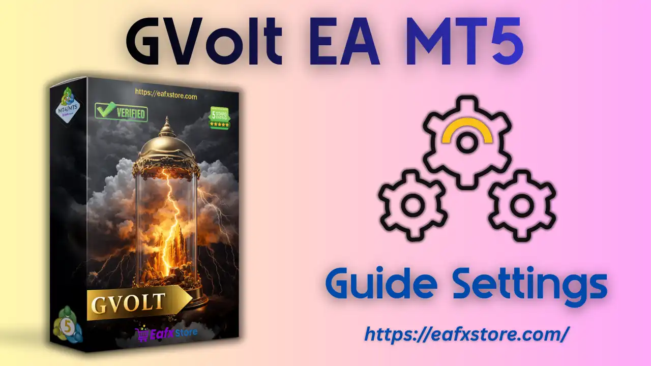 GVolt EA MT5 Settings