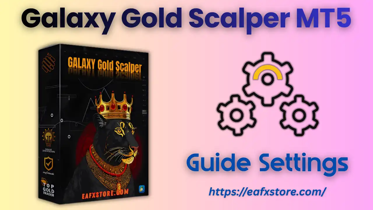 Galaxy Gold Scalper MT5 Settings
