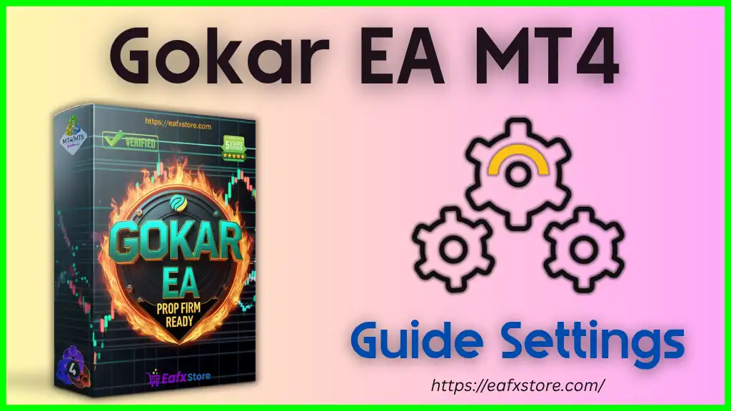 Gokar EA MT4 Settings