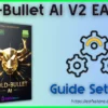 Gold-Bullet AI V2 Settings
