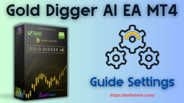 Gold Digger AI EA MT4 Settings